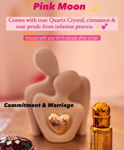 Pink Moon 🌙 | Marriage & Commitment 💍| Limited Edition Attars